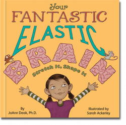 Your Fantastic, Elastic Brain